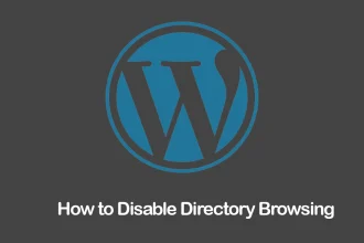 How to Disable Directory Browsing in WordPress for Maximum Security