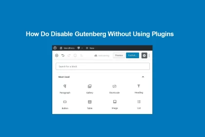 How Do Disable Gutenberg Without Using Plugins